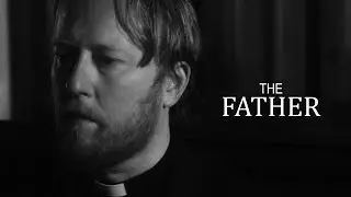 The Father - A Student Short Film