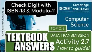 Cambridge IGCSE Computer Science  - TEXTBOOK ACTIVITY 2.7 - CHECK DIGIT with MODULO11 and ISBN13