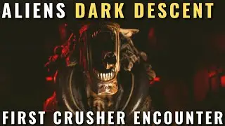 Aliens Dark Descent - First Crusher encounter - Colony Warehouse in Dead Hills