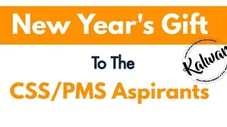 New Year's Gift to CSS/PMS Aspirants