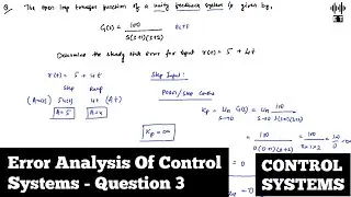 Error Analysis Of Control Systems | Error Constant Method | Question 3 | Control Systems