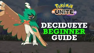 How to Play DECIDUEYE in Pokémon Unite!