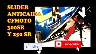 SLIDER CFMOTO 300SR 250SR/TOPES ANTICAIDA CF MOTO 300SR 250SR MODELO 2024 MODELO 2023 MODELO 2022