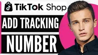 How To Add Tracking Number On Tiktok Shop (2026)