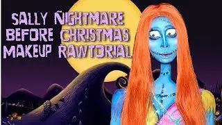 NINA'S SALLY FROM NIGHTMARE BEFORE CHRISTMAS MAKEUP RAWTORIAL