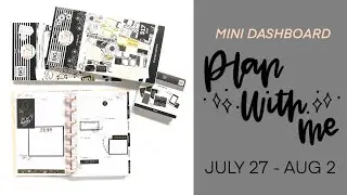 Plan With Me // Mini Dashboard layout // July 27 - Aug 2