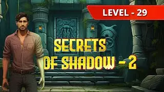 Mystery Legacy Chapter 2 (Secrets Of Shadow - Part 2) Level 29  Walkthrough