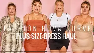 FASHION NOVA CURVE TRY ON DRESS HAUL