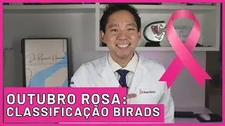 Outubro Rosa: Entenda o Significado do BIRADS e a Importância da Mamografia
