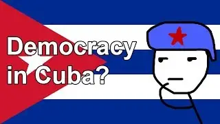 How Democracy Works in Cuba