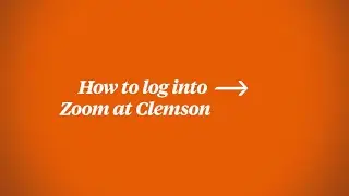 How to log into Zoom at Clemson