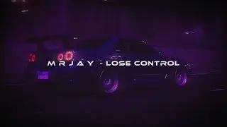 MRJay - Lose Control [wave/phonk]