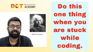 Do this one thing when you are stuck while coding