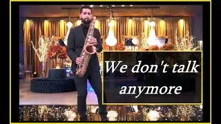 We don't talk anymore SAX - Jader Leandro