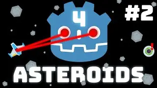Godot 4 Asteroids Tutorial #2 - Shooting Lasers!