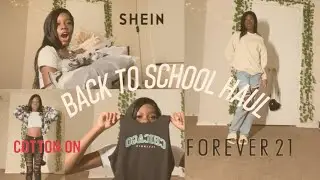 BACK TO SCHOOL TRY-ON HAUL ( shein, forever 21, & cotton on)
