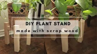 DIY Plant Stand - made from scrap wood