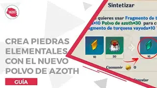 CONSIGUE 1000 DE POLVO DE AZOTH ► Actualización 1.3 | Guía Genshin Impact