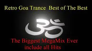 Retro Goa Trance  Best of The Best