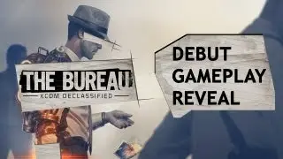 The Bureau: XCOM Declassified - Debut Gameplay Reveal - 