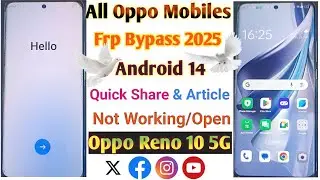 OPPO Reno 10 5G [CPH2531] Android 14 | FRP Bypass Quick Share/Article Share Not Working New Methods