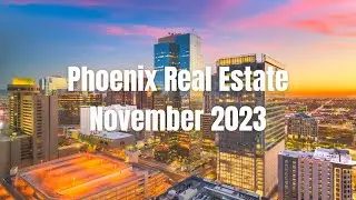 November 16th 2023 Phoenix Market Update