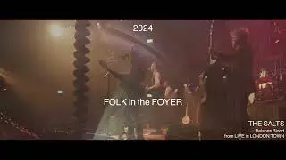 The Salts - Folk in the Foyer - Bromyard