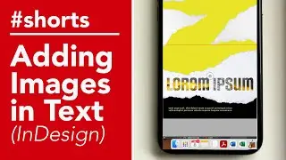 Easily Add Images to Text in InDesign 2022 (under 30 seconds!) - #shorts