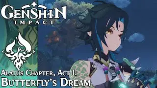 Genshin Impact - Alatus Chapter (Xiao), Act I: Butterfly's Dream