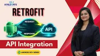 35. Android Retrofit Tutorial | API Call, Dependencies & Retrofit Flow