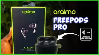 oraimo FreePods Pro Unboxing and Review | Active Noise Cancellation