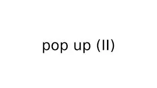 pop up II 