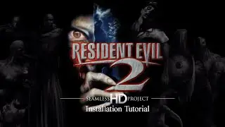 Resident Evil 2 1998 Classic Rebirth / Seamless HD Mod Full Setup Guide