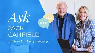How to Get More of What You Want | Ask Jack Canfield 2023