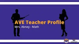 AVE Teacher Profile: Mrs. Abney
