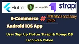 Flutter User Sign Up with Json Web Token (JWT) | Sign Up Example with Flutter, Strapi and Mongo DB