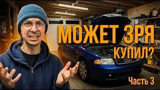 I ALMOST FIXED MY AUDI A4… BUT I FOUND THIS | PART 3
