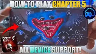 Play Poppy Playtime Chapter 5 On Mobile - All Device Support | Poppy Playtime Chapter 5 Andorid/iOS 