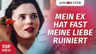 My ex almost ruined my love | @LoveBusterDeutsch