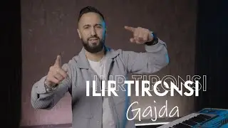 Ilir Tironsi - Gajda