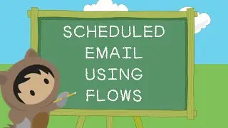 Send Email using Scheduled Flow