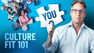 Culture Fit 101: How to ensure it’s a company you’d love to work for!