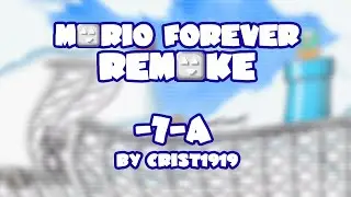 Mario Forever Remake v4.0 • World -7-A • Captions