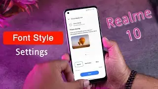 Realme 10 Font Style Setting | How to Set Default Font in Realme 10 5G