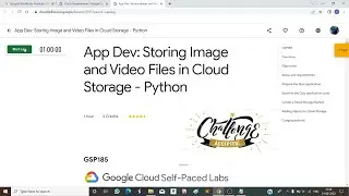App Dev Storing Image and Video Files in Cloud Storage   Python || Qwiklabs Solution ||