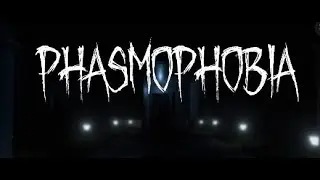 Bring Your Brown Pants (Phasmophobia)