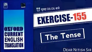 Exearcise - 155 | Oxford Current English Translation | Current English Translation