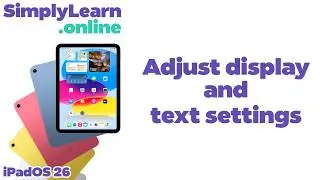 Adjust display and text settings - For iPad (2026)