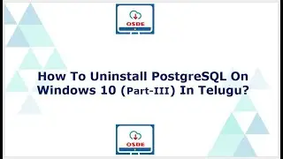 How To Uninstall PostgreSQL On Windows 10 Part 3 In Telugu