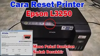 Cara Reset Printer Epson L3250 Lampu Tinta Dan Kertas Berkedip Bersamaan